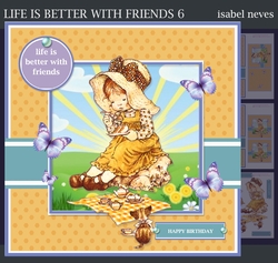 Life Is Better With Friends 6