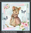 A Very Sweet Little Mouse
