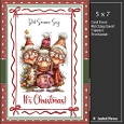 5x7 ~ Christmas Is Here 2