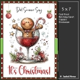 5x7 ~ Did Someone Say Its Christmas 22