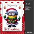 5x7 ~ Its Christmas Minion