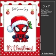 5x7 ~ Its Christmas Spiderman