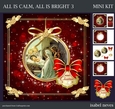 All Is Calm, All Is Bright 3
