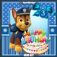 Paw Patrol Birthday - Ages 3, 4, 5