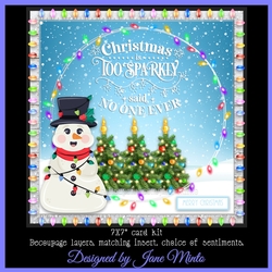CHRISTMAS IS TOO SPARKLY