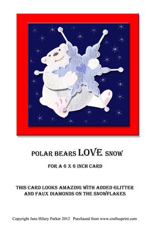 Polar Bears Love Snow 6 x 6 Inches