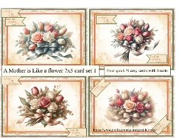 A mother is like a flower 5x7 set 1