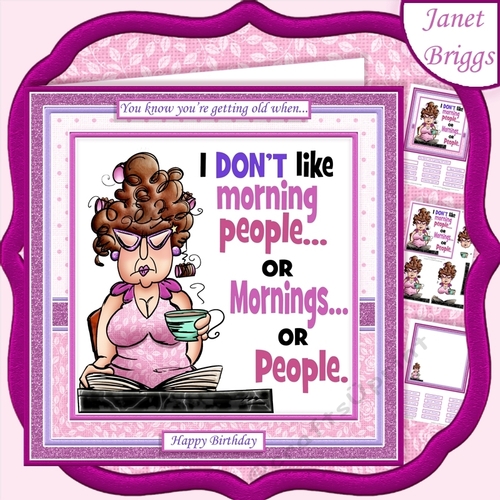 I DONT LIKE MORNING PEOPLE 7.5 Humorous Decoupage & Insert Mini Kit