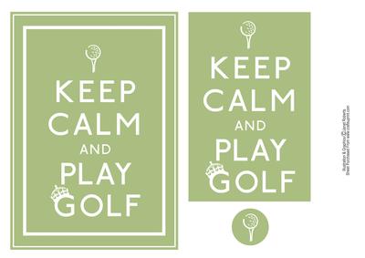 Keep Calm & Play Golf
