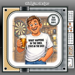 What Happens In The Shed Mini Kit Birthday/Fathers Day