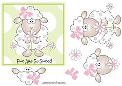 Ewe Are So Sweet Birthday Card
