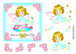 Have a Fairy Nice Day Topper