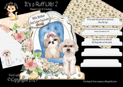 Its a Ruff Life 2  Shaped 6x6 Card & Envelope Kit