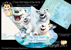 Cmon Get Happy in the Arctic 3 Rocker Card