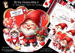 Be Mine Gnome-intine 6 XL Rocker Card