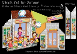 Schools Out for Summer 3D What an Entrance! Card and Envelope Kit.
