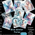 BEAUTIFUL WINTER FAIRY FAIRIES, FAERY, BIRTHDAY, SUBLIMATION PRINTABLE PNG CLIPART