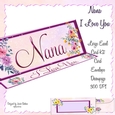 LARGE DL CARD AND ENVELOPE SET - NANA BIRTHDAY I LOVE YOU MOTHERS DAY