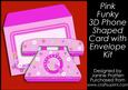 Funky Pink Phone Shaped 3D Card Kit