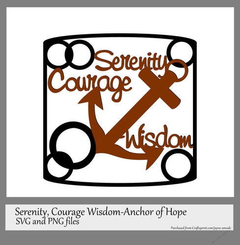 Serenity, Courage, wisdom with Anchor of hope