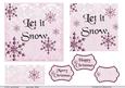 Let It Snow in Pink Snowflakes