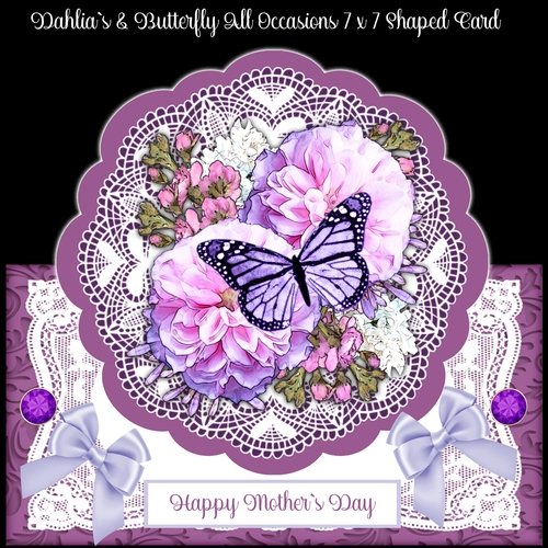 Dahlias` and Butterfly All Occasions 7 x 7 Shaped Card