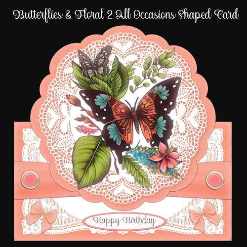 Butterflies & Floral 2 All Occasions Shaped Card