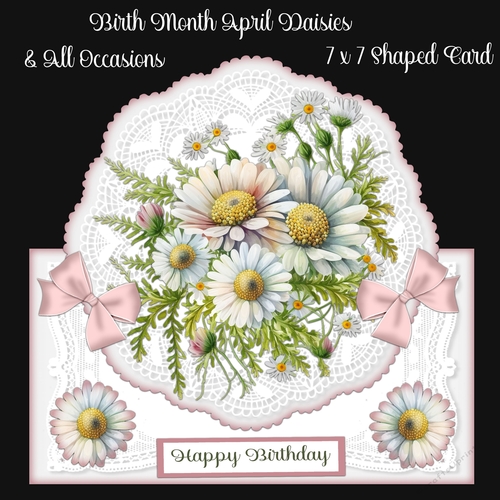 Birth Month April Daisies  & All Occasions 7 x 7 Shaped Cards 