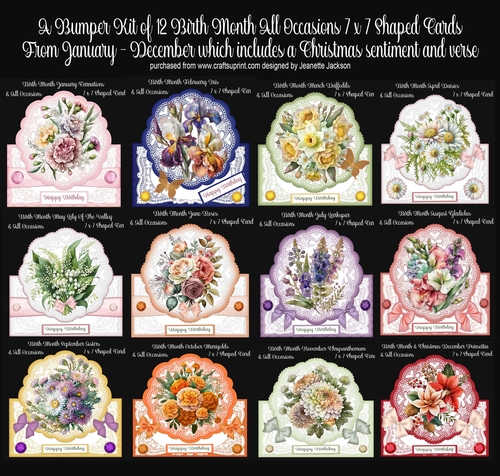 A Bumper Kit of 12 Birth Month Floral All Occasions 7 x 7 Shaped Cards