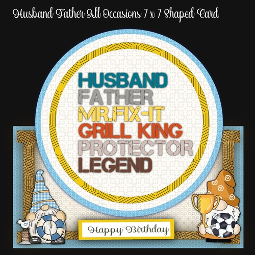 Husband Father All Occasions 7 x 7 Shaped Card