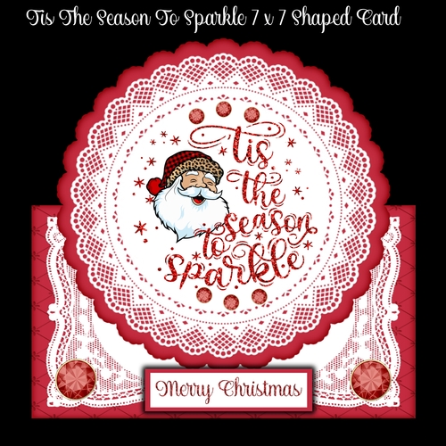Tis The Season To Sparkle 7 x 7 Shaped Card