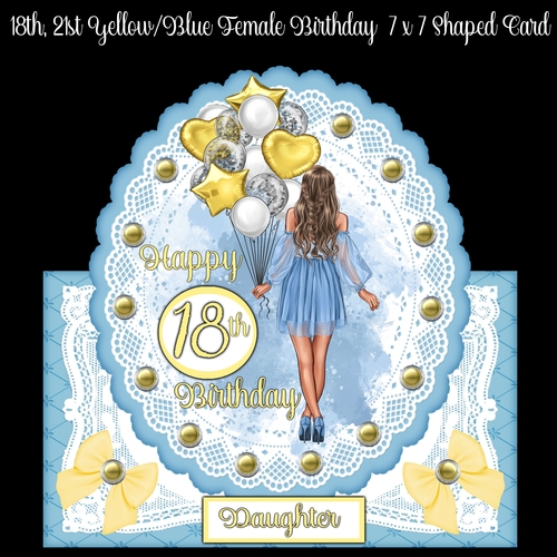 18th, 21st Yellow & Blue Female Birthday 7 x 7 Shaped Card