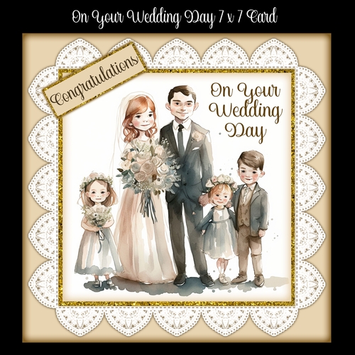 On Your Wedding Day 7 x 7 Card