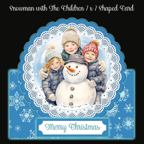 Snowman with The Children 7 x 7 Shaped Card