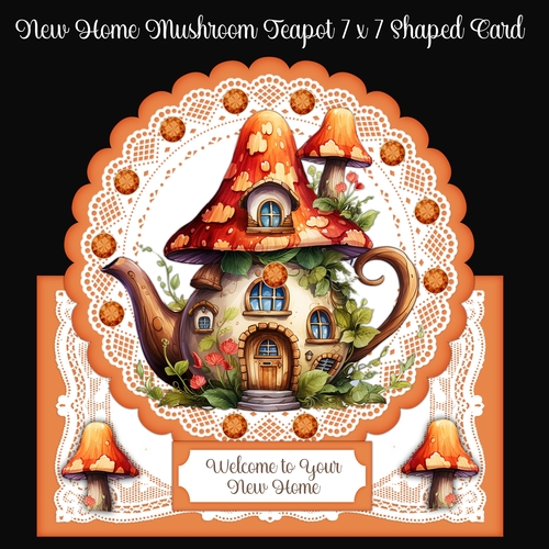 New Home Mushroom Teapot 7 x 7 Shaped Card