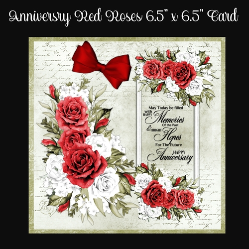 Anniversary Red Roses 6.5 x 6.5 Card