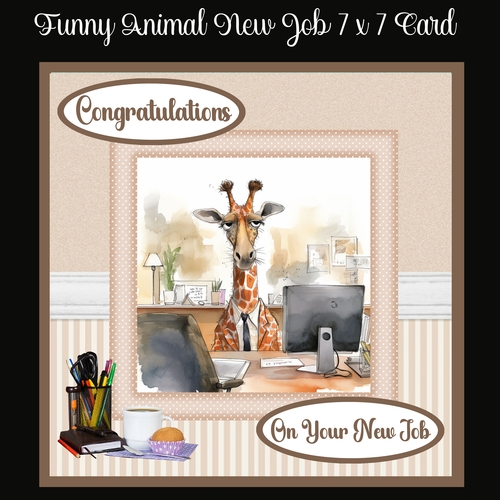 Funny Animal New Job 7 x 7 Card