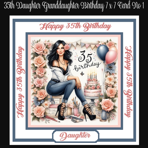 35th Daughter Granddaughter Birthday 7 x 7 Card