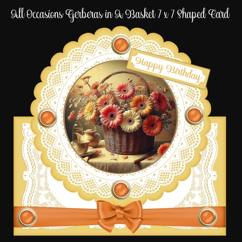 All Occasions Gerberas In A Basket 7 x 7 Shaped Card