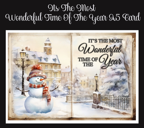 Its the Most Wonderful Time Of The Year A5 Card