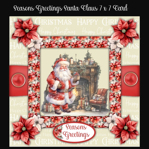 Seasons Greetings Santa Claus 7 x 7 Card