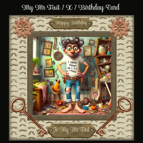Mr Fix It Birthday 7 x 7 Card