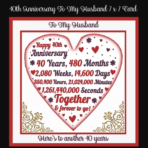 40th Ruby Anniversary to my husband 7 x 7 Card 