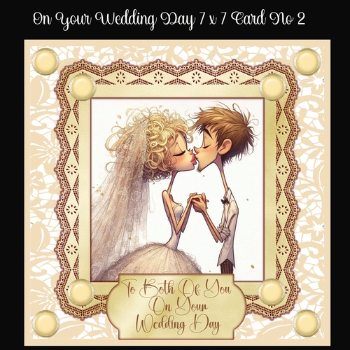 On Your Wedding Day 7 x 7 Card No 2