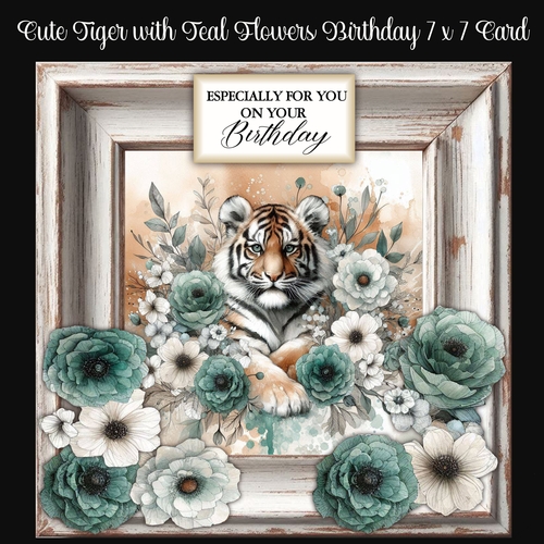 Cute Tiger with Teal Flowers Birthday 7 x 7 Card