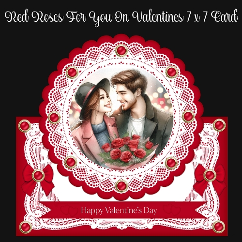 Red Roses For You On Valentines 7 x 7 Card