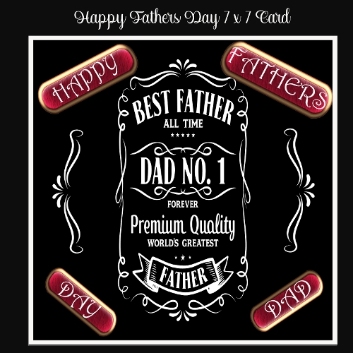 Happy Fathers Day 7 x 7 Card