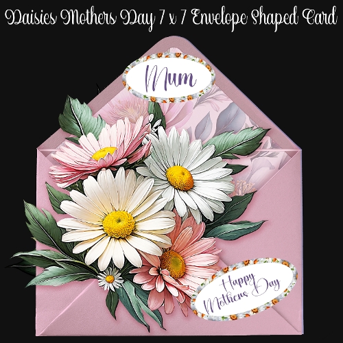 Daisies Mothers Day 7 x 7 Envelope Shaped Card