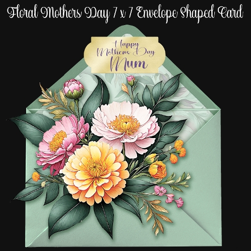 Floral Mothers Day 7 x 7 Envelope Shaped Card