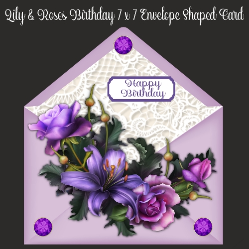 Lily & Roses Birthday 7 x 7 Envelope Shaped Card